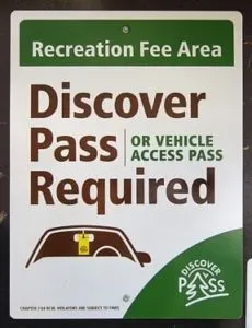 sign says Recreation Fee Area Discover Pass or Vehicle Access Pass required