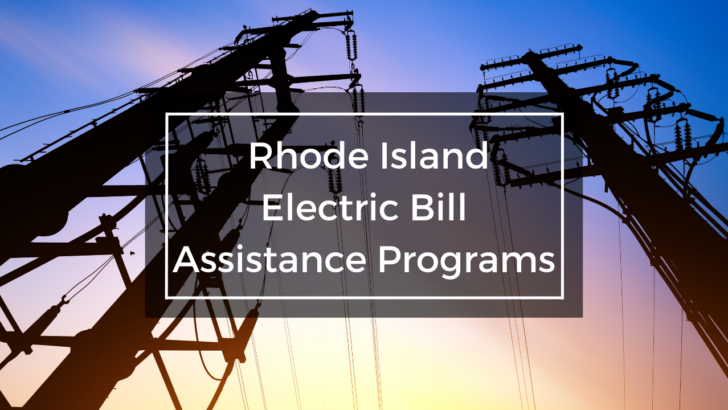 cover photo shows electric power poles under text that says rhode island electric bill assistance programs