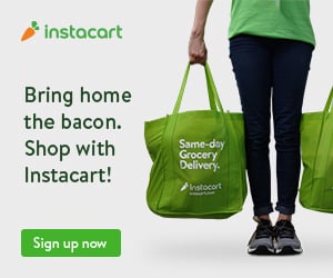 Instacart CPA Banner 300x250 Bring Home the Bacon for