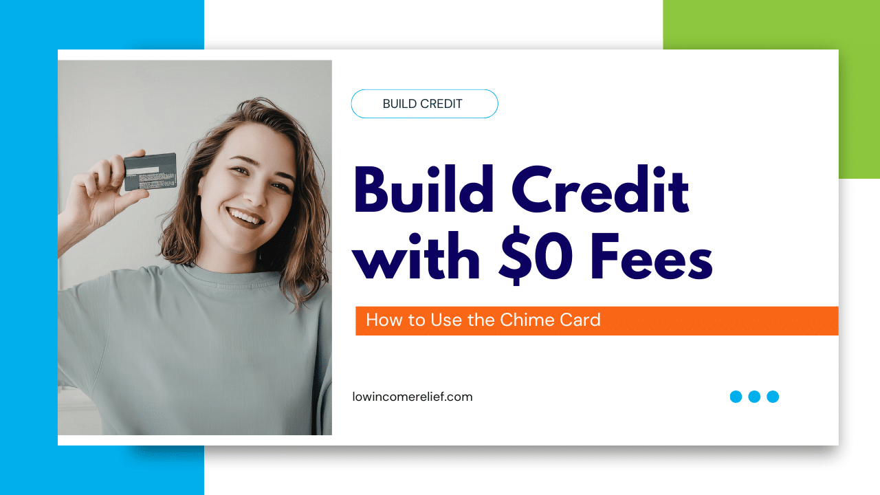 woman holds chime card in title card saying how to build credit with $0 fees