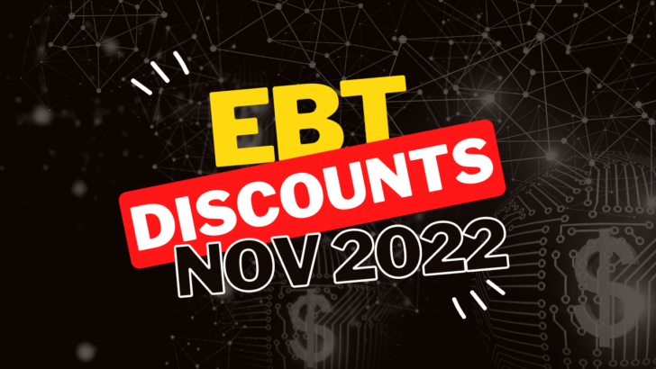 Announcement for EBT Discounts in November 2022