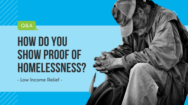 How Do You Get Proof of Homelessness?