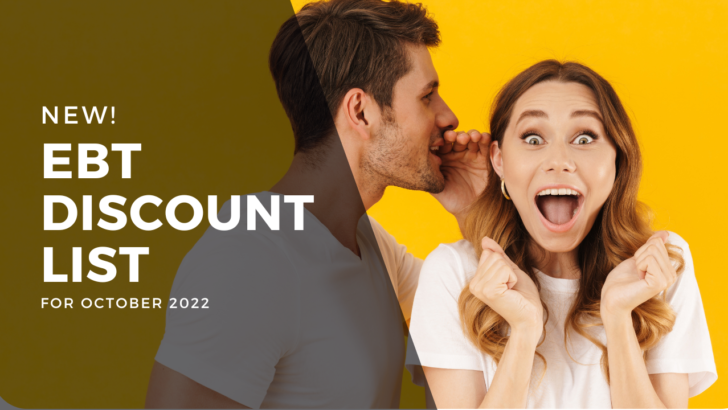 23 New EBT Discounts in October 2022!