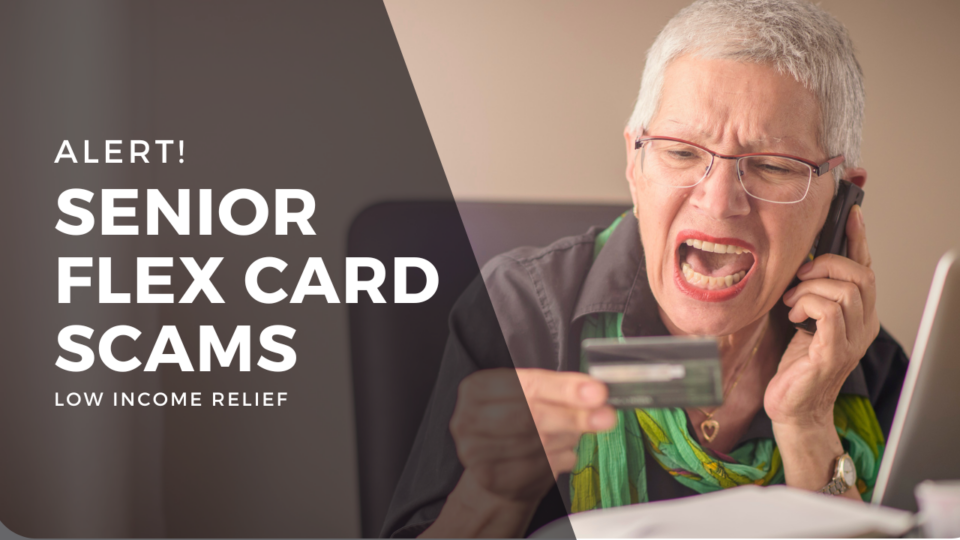 Don't Fall For Flex Card For Seniors Scams!