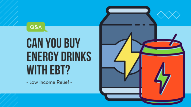 Can You Buy Energy Drinks with EBT?