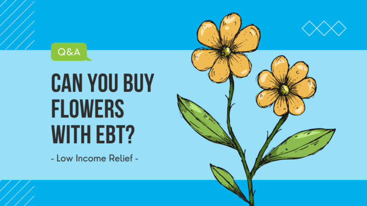 Can You Buy Flowers with EBT?