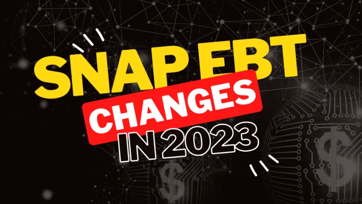 banner image says snap ebt food stamps changes in 2023