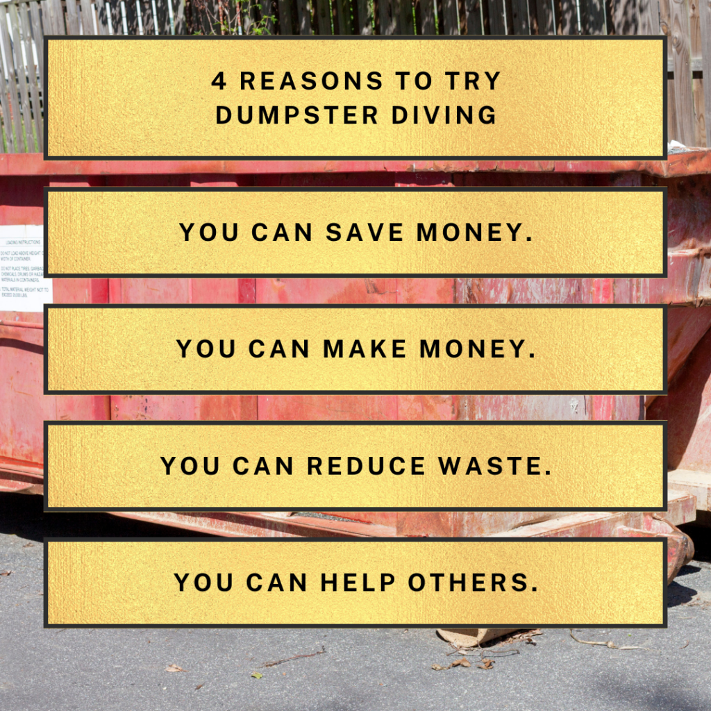 big red dumpster behind text that says four reasons to try dumpster diving