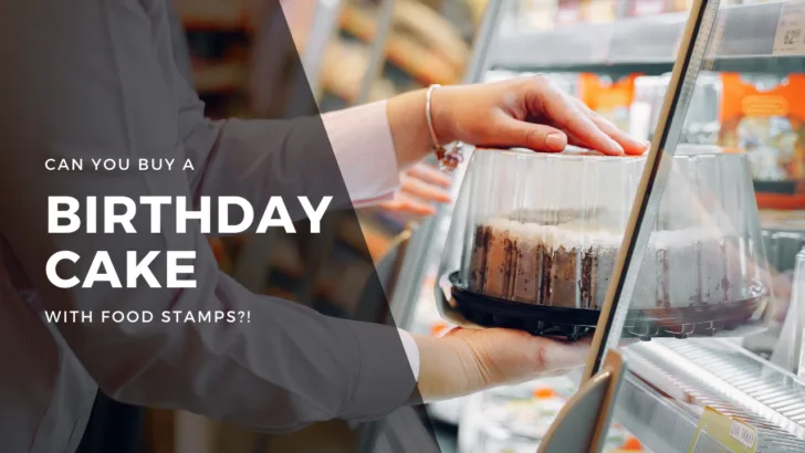 woman pulls a cake out of a bakery window under text that asks can you buy a birthday cake with food stamps?