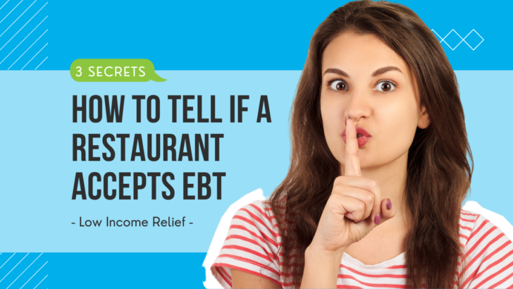 woman holds finger to lips in shh secret pose under text how to tell if a restaurant accepts ebt by low income relief