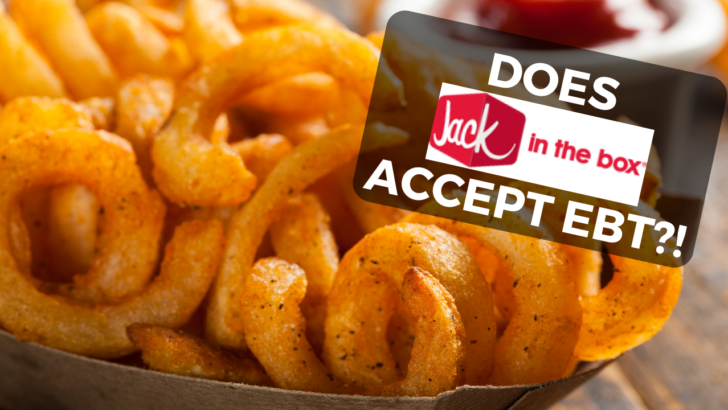 curly fries under text does Jack in the Box accept EBT