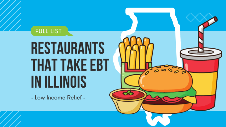 fast food meal with illinois state outline and text that says full list restaurants that accept ebt in illinois