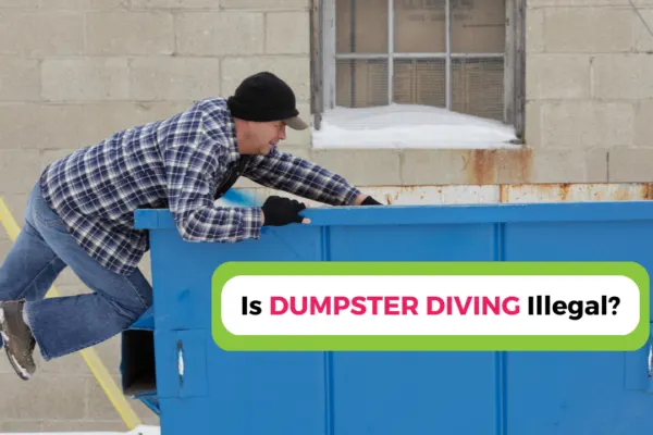 man climbing into dumpster under text is dumpster diving illegal