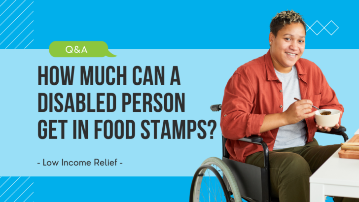 person in wheelchair eating with text how much can a disabled person get in food stamps