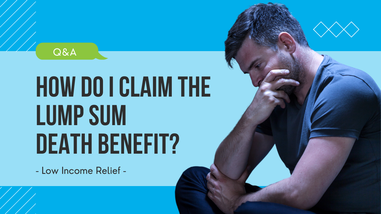 How Long Does It Take To Receive Lump Sum Death Benefit