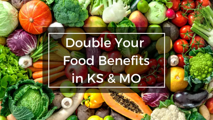 fresh fruits and vegetables under headline double your food benefits in Kansas and Missouri