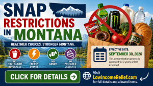 Infographic explaining the new SNAP food restrictions in Montana taking effect September 30, 2026, banning high-sugar beverages, energy drinks, candy, and prepared desserts.