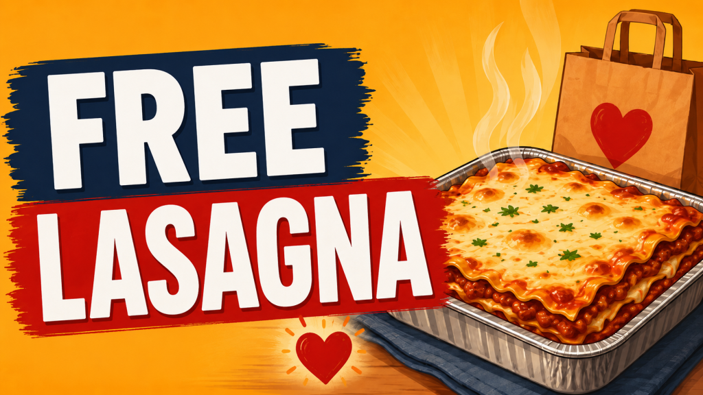 Illustrated featured image showing a steaming tray of lasagna beside a paper bag with a heart and bold text that says “Free Lasagna.”