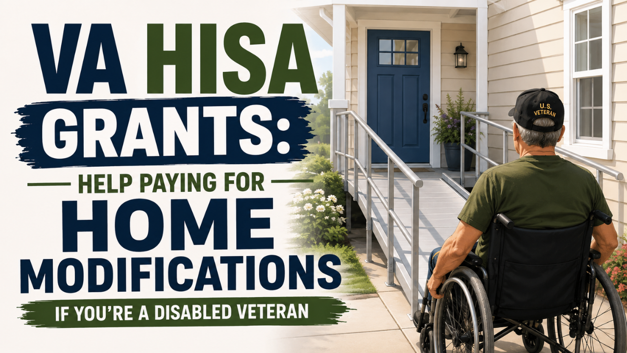 VA HISA Grants: Help Paying for Home Modifications If You’re a Disabled Veteran
