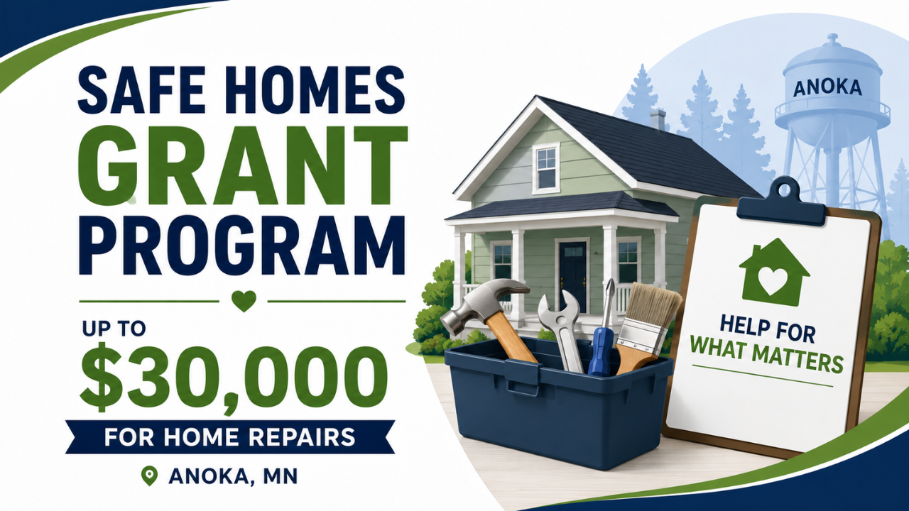 SAFE Homes Grant Program: Up to $30,000 for Home Repairs in Anoka, MN